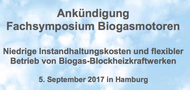 Fachsymposium Biogasmotoren 5. September 2017