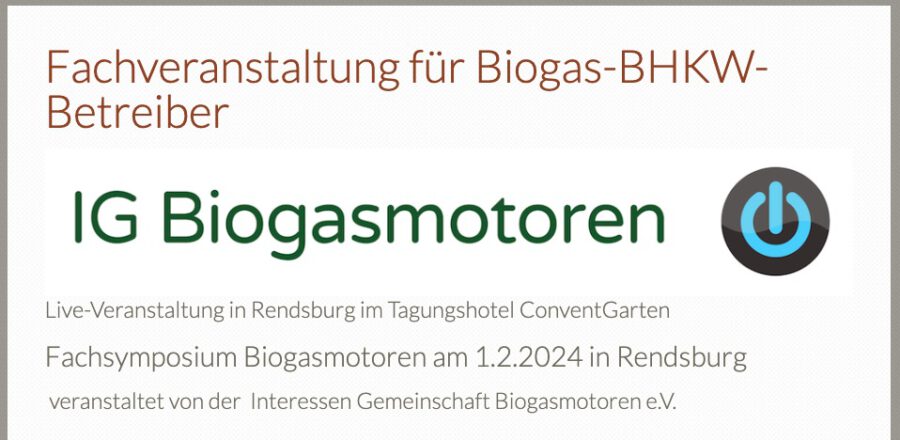 Profitabler Biogas-BHKW-Betrieb – Ausblicke im Fachsymposium